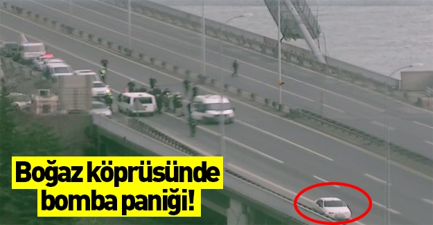 Boğaziçi Köprüsü'nde şüpheli araç paniği