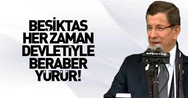 Davutoğlu Beşiktaş Arena'nın açılışında konuştu