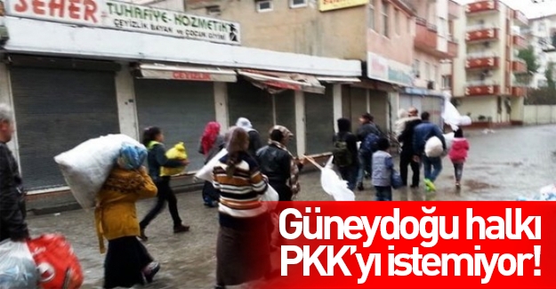 Güneydoğu halkı PKK'yı istemiyor