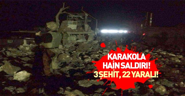 Jandarma karakoluna saldırı: 3 şehit 22 yaralı