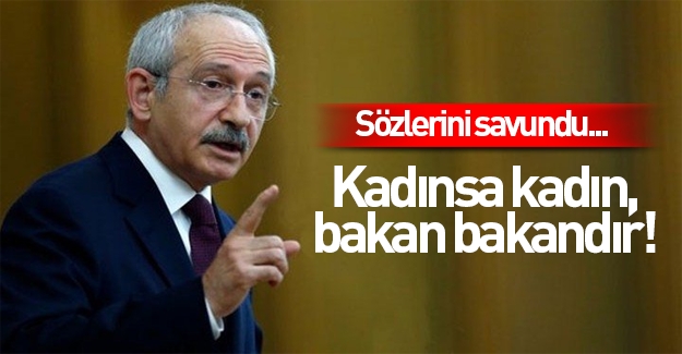 Kemal Kılıçdaroğlu: Sözlerimin sonuna kadar arkasındayım