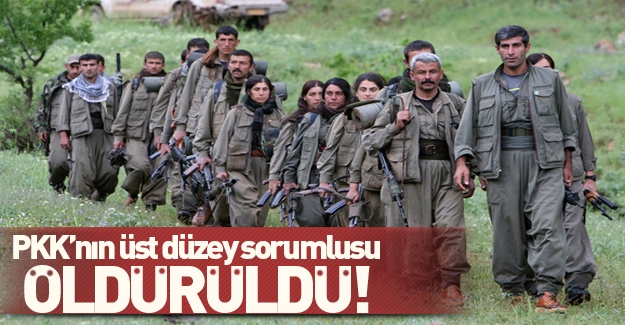 PKK'nın üst düzey sorumlusu öldürüldü!