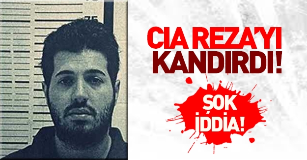 Reza Zarrab'ı Amerikan konsolos çalışanı mı yaktı