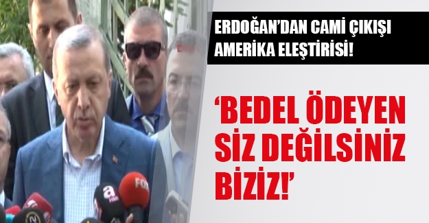 Erdoğan'dan Washington'a sert tepki!