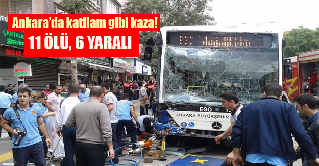 Ankara'da katliam gibi kaza! 11 ölü var
