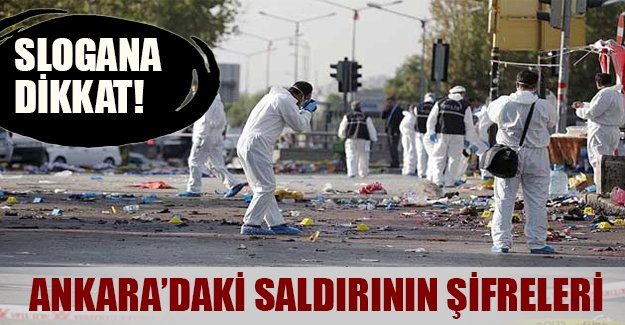 Ankara'daki saldırının şifreleri! Bombaları kim patlattı...
