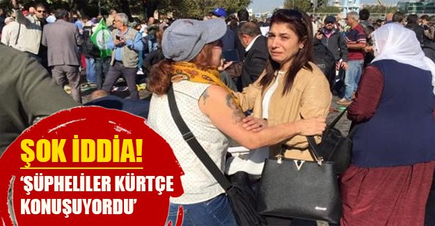 Şok iddia: Ankara'daki terör şüphelileri Kürtçe konuşuyordu