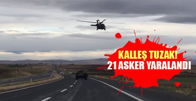 Diyarbakır'da hain tuzak! 21 asker yaralandı..