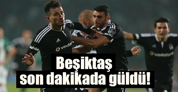 Kartal son anda güldü! Beşiktaş: 1 Bursaspor: 0