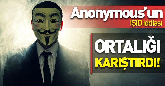 SON DAKİKA: Anonymous'un IŞİD iddiası ortalığı karıştırdı!