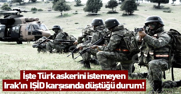 İşte Türk askerini istemeyen Irak'ın IŞİD karşısında düştüğü durum!
