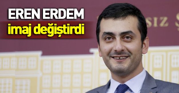 Türkiye'yi suçlayan Eren Erdem imaj değiştirdi!