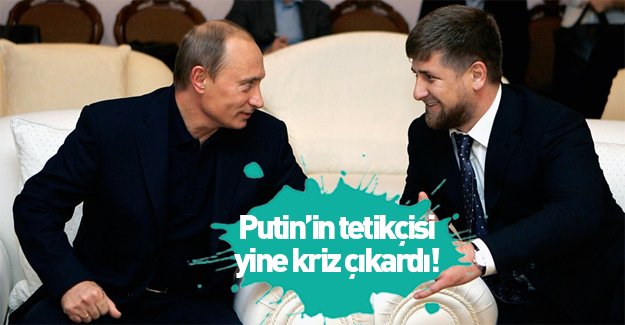 Kadirov yine olay çıkardı!