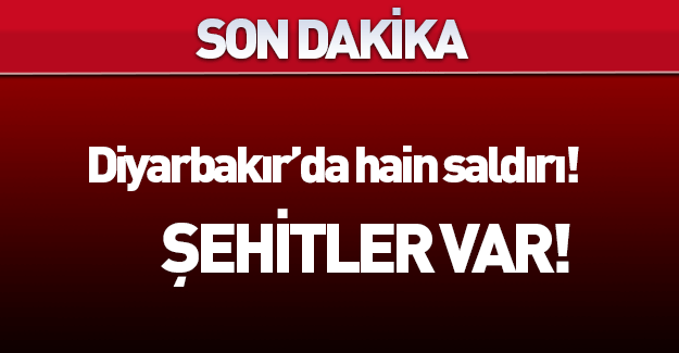 Diyarbakır'da hain saldırı!