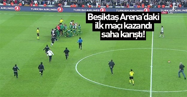 Beşiktaş Arena'da ilk maç olaylı bitti!