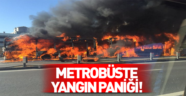Metrobüste yangın