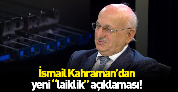 TBMM Başkanı İsmail Kahraman'dan 'Laiklik' açıklaması