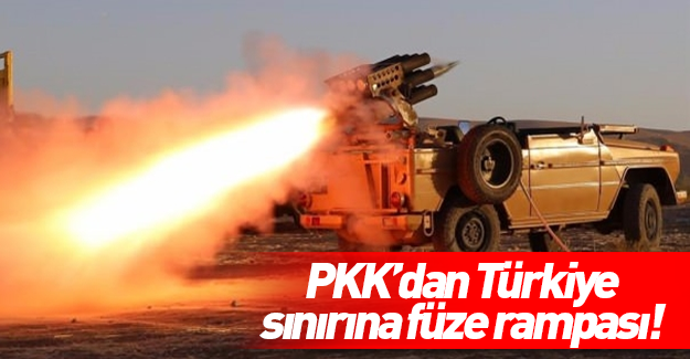 Terör örgütü PKK/PYD'den Türkiye sınırına füze rampası!