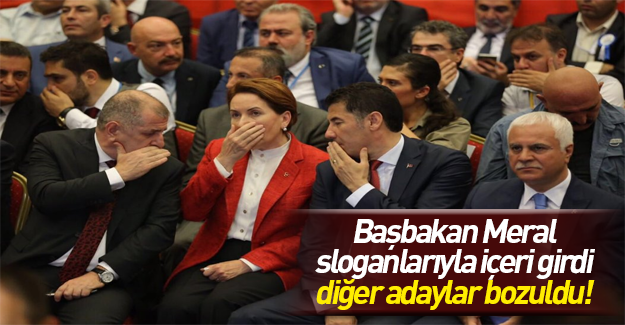 Akşener salona Başbakan Meral sloganlarıyla girdi