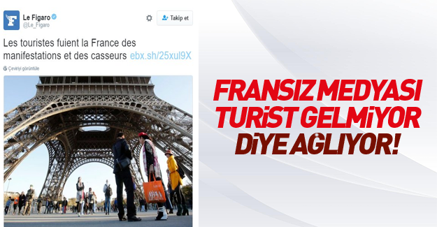 Fransız medyası endişeli: Turist gelmiyor