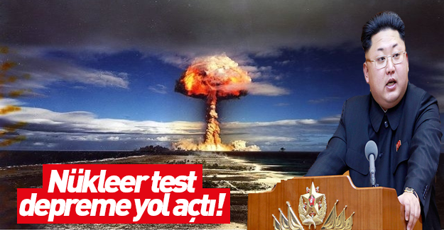 Kuzey Kore'nin nükleer testi depreme yol açtı!