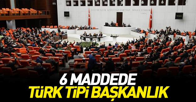 Türk tipi başkanlık sistemi nasıl olacak