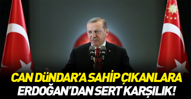 Cumhurbaşkanı Erdoğan'dan 'Can Dündar' açıklaması