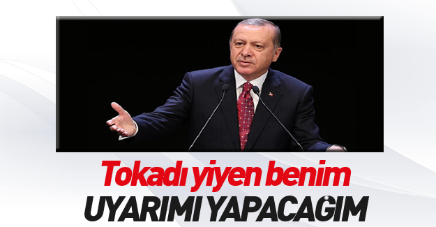 Erdoğan: Merkez Bankası'na uyarımı yapacağım