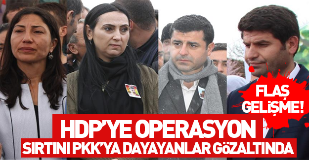 İfade vermeye gitmeyen HDP'liler gözaltında