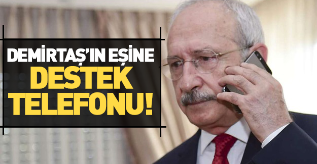 Kılıçdaroğlu'ndan Demirtaş'ın eşine 'geçmiş olsun' telefonu