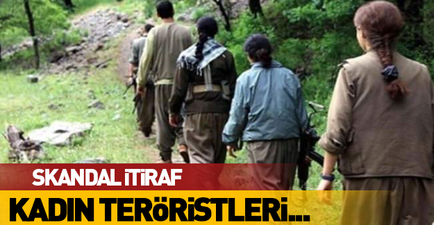 Kaçan PKK'lıdan skandal itiraf!