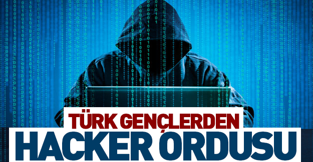Türk gençlerden 'hacker' ordusu