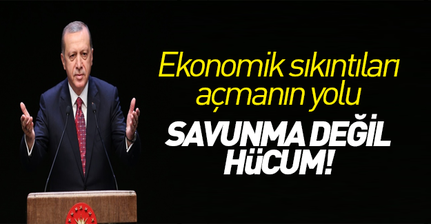 Erdoğan ekonomik sıkıntıları aşmanın yolunu söyledi