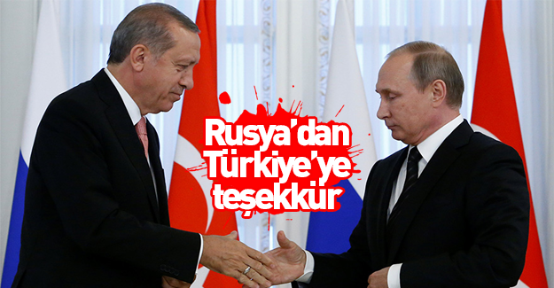Rusya'dan Türkiye'ye teşekkür