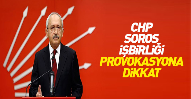 Soros Türkiye'de! CHP'den tehlikeli çağrı