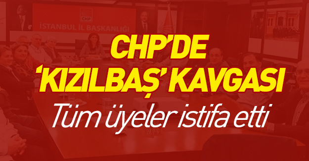 CHP'de 'Kızılbaş' kavgası!