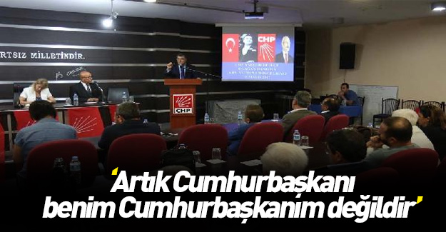 CHP Erdoğan'ın Cumhurbaşkanlığını kabul etmiyor