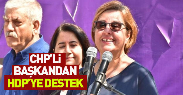 CHP'li başkandan HDP'ye destek!