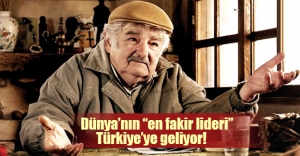 Dünya'nın "en fakir lideri" Türkiye'ye geliyor!