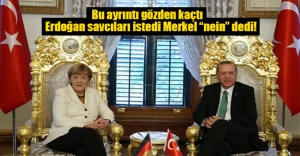 Erdoğan Merkel'den cemaatin savcılarını istemiş!
