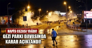 Gezi Parkı davasında karar açıklandı! Sanıklara hapis cezası yağdı