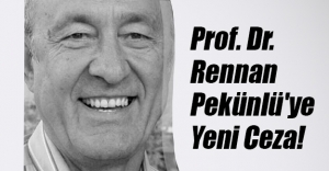 Prof. Dr. Rennan Pekünlü'ye yeniden hapis cezası! 4 kız öğrenciden şikayet...