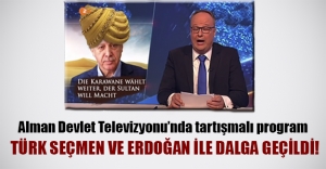 Alman televizyonunda tartışmalı program! Türk seçmen ve Erdoğan ile alay edildi