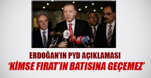 Cumhurbaşkanı Erdoğan: Fırat'ın batısına kimse geçemez