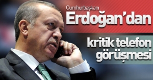 Cumhurbaşkanı Erdoğan, Obama ile telefonda görüştü!