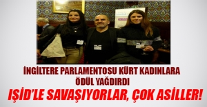 İngiliz Parlamentosu "savaşçı" Kürt kadınlarına ödül yağdırdı!