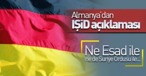Almanya'dan IŞİD açıklaması: ''Ne Esad ne de Suriye Ordusu ile...''