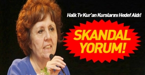 Halk TV'de skandal Kur'an kursu yorumu