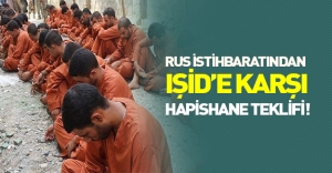 Rus istihbaratından IŞİD'e karşı 'özel hapishane' teklifi