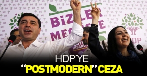 HDP'ye "postmodern" ceza!